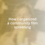 How I organized a community film screening