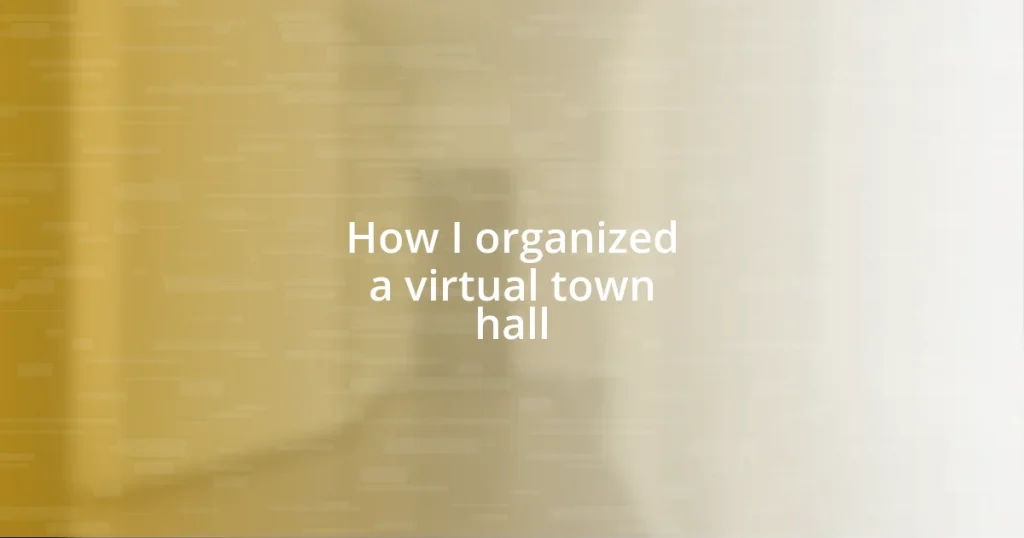 How I organized a virtual town hall