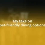 My take on pet-friendly dining options