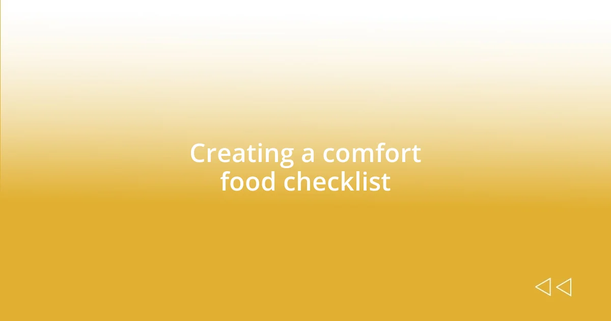 Creating a comfort food checklist