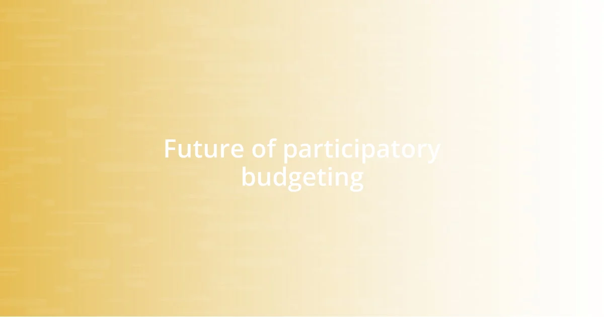 Future of participatory budgeting