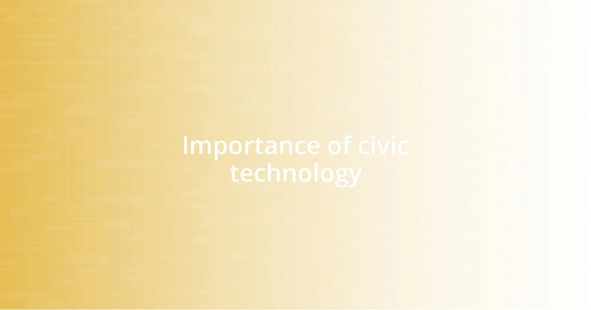 Importance of civic technology